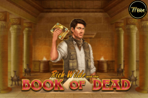Lý Do Book of Dead Là Trò Chơi Hot Tại 77Bet
